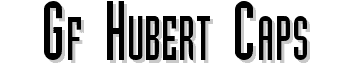 Gf-Hubert-Caps font
